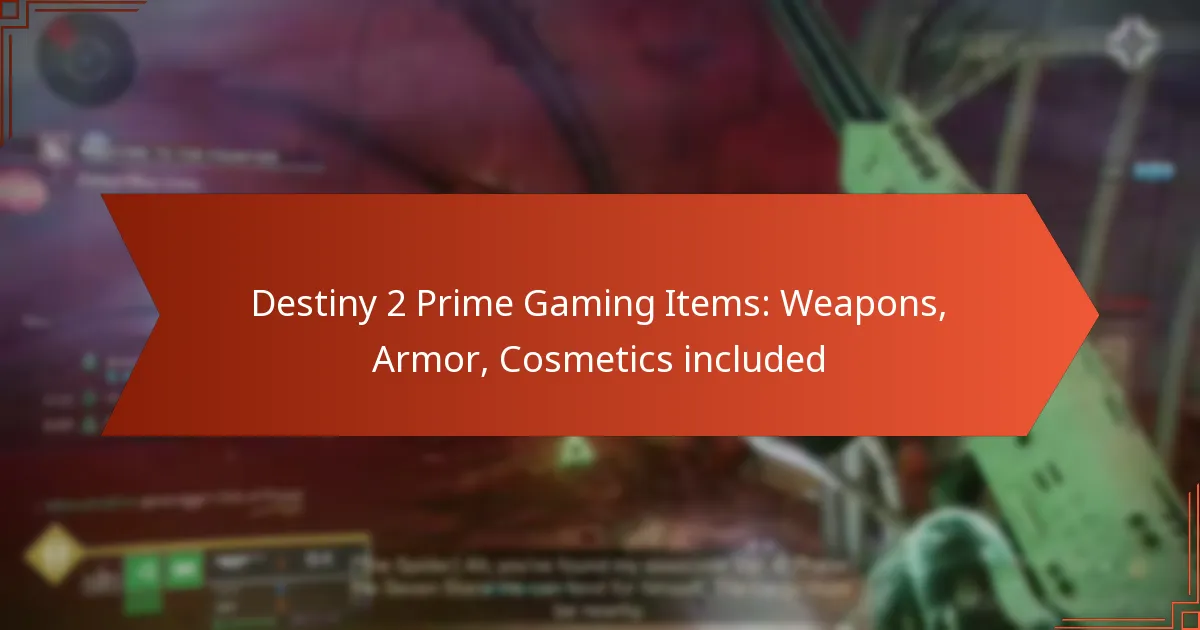 Destiny 2 Prime Gaming Items: Weapons, Armor, Cosmetics included