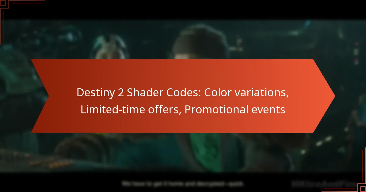 Destiny 2 Shader Codes: Color variations, Limited-time offers, Promotional events