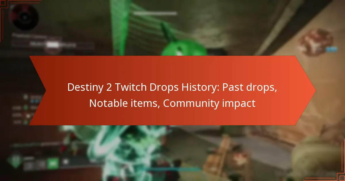 Destiny 2 Twitch Drops History: Past drops, Notable items, Community impact