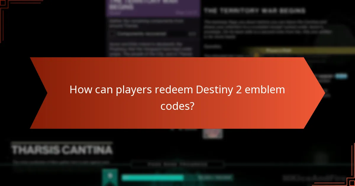 How can players redeem Destiny 2 emblem codes?