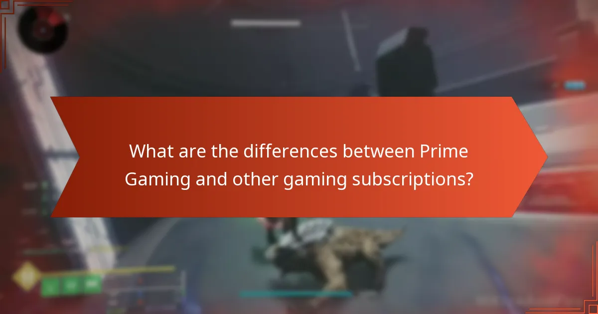 What are the differences between Prime Gaming and other gaming subscriptions?